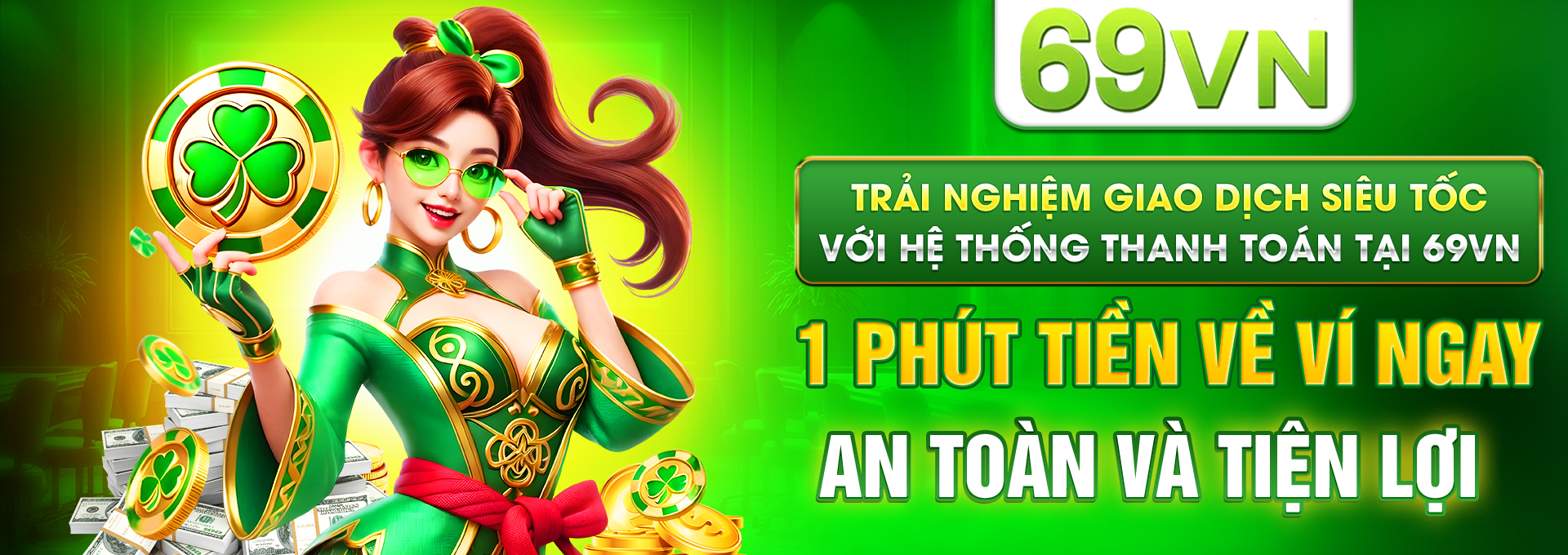 Trải nghiệm giao dịch siêu tốc với hệ thống thanh toán tại 69VN 1 phút tiền về ví ngay an toàn và tiện lợi