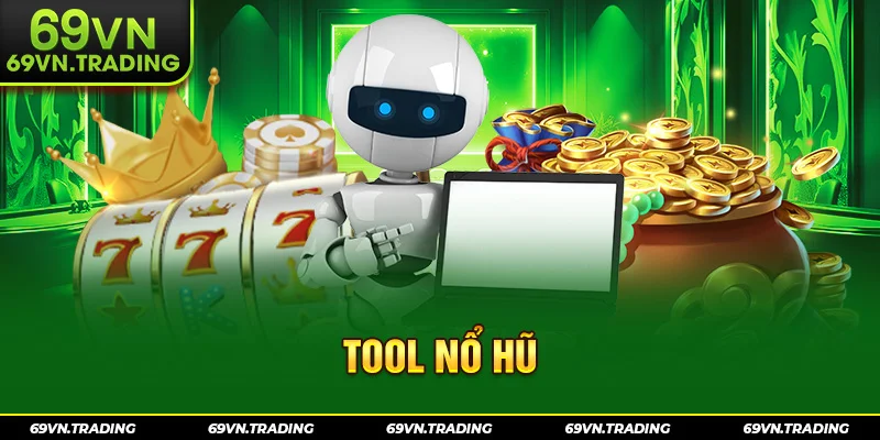 tool nổ hũ